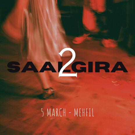 SAALGIRA 2 | Boomplay Music