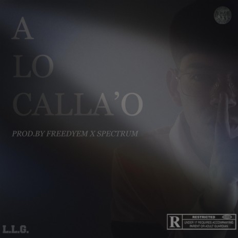 A lo calla'o | Boomplay Music