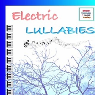 Electric Lullabies