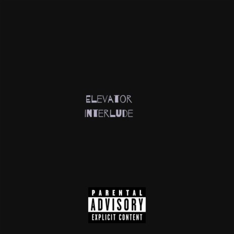 Elevator Interlude ft. Stanzo | Boomplay Music