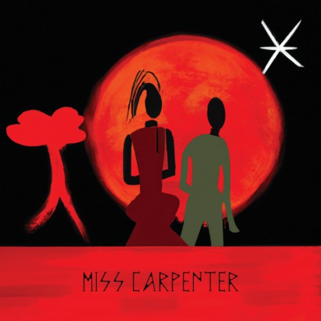 Miss Carpenter | Boomplay Music