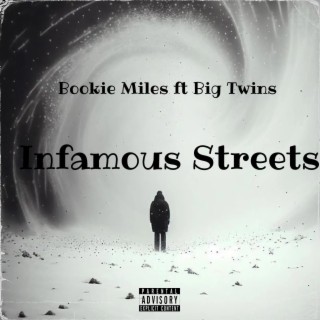 Bookie Miles and Big Twins (Infamous Streets freestyle)