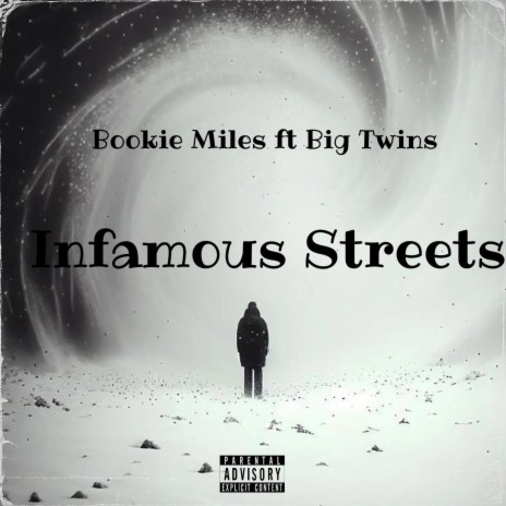 Bookie Miles and Big Twins (Infamous Streets freestyle) | Boomplay Music