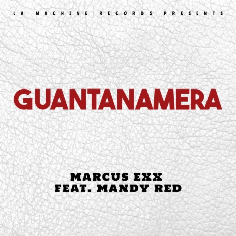 Guantanamera ft. Mandy Red | Boomplay Music