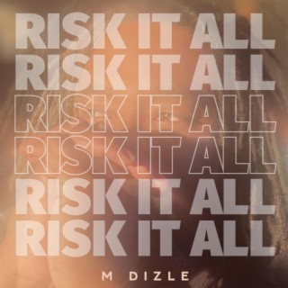 Risk It All