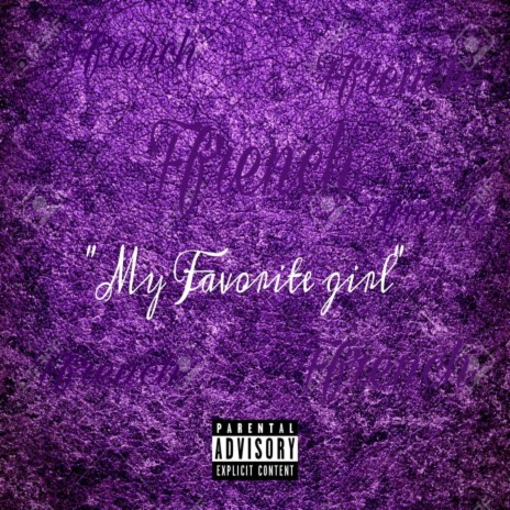 My Favorite Girl | Boomplay Music