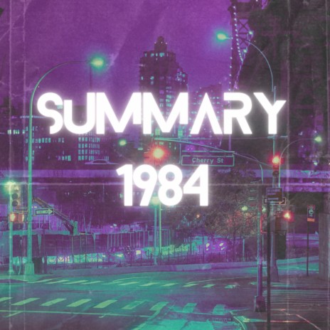 Summary 1984 | Boomplay Music