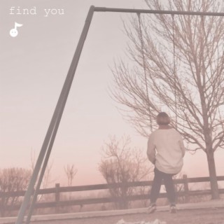find you