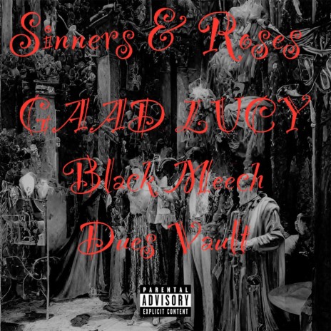 Sinners & Roses ft. Black Meech & Deus Vult | Boomplay Music