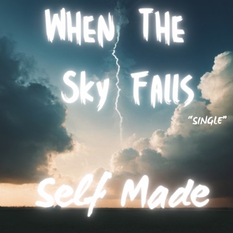 When The Sky Falls | Boomplay Music