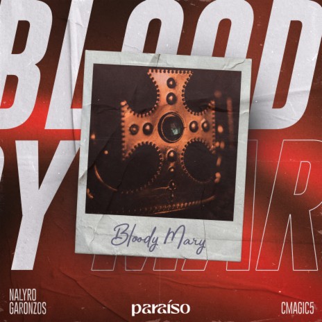 Bloody Mary ft. Garonzos & Cmagic5 | Boomplay Music