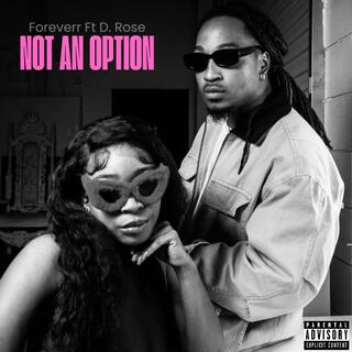 Not An Option (Loving You)