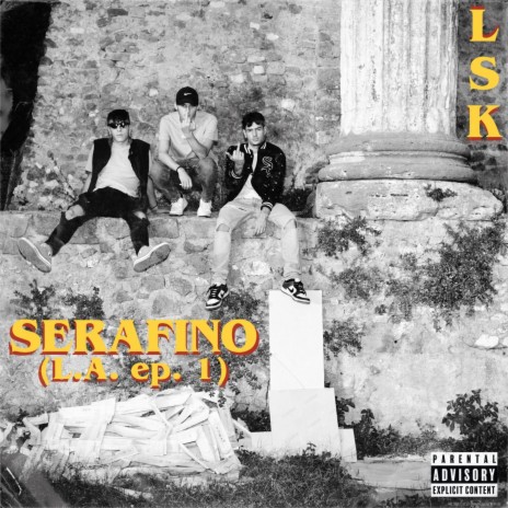 SERAFINO (L.A. ep.1) ft. Gordon & Billy E.T | Boomplay Music