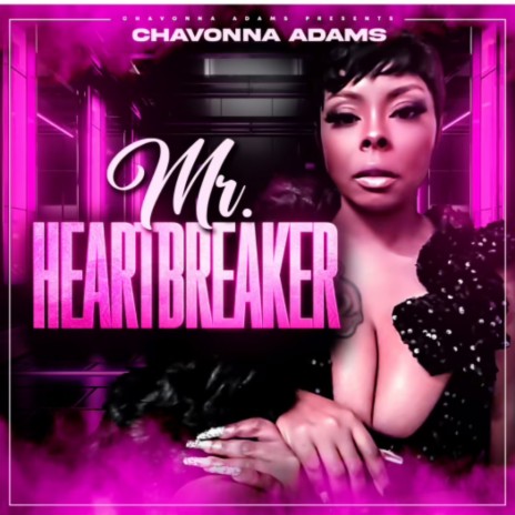 Mr. Heartbreaker | Boomplay Music