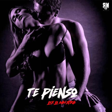 Te Pienso | Boomplay Music