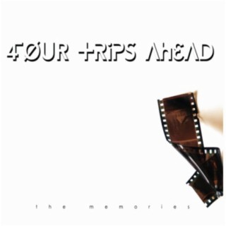 Four Trips Ahead