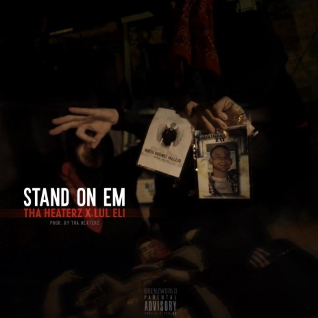 Stand On Em ft. Lul Eli | Boomplay Music