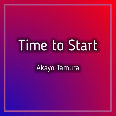 Time to Start | Boomplay Music