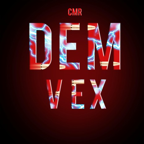 Dem Vex | Boomplay Music