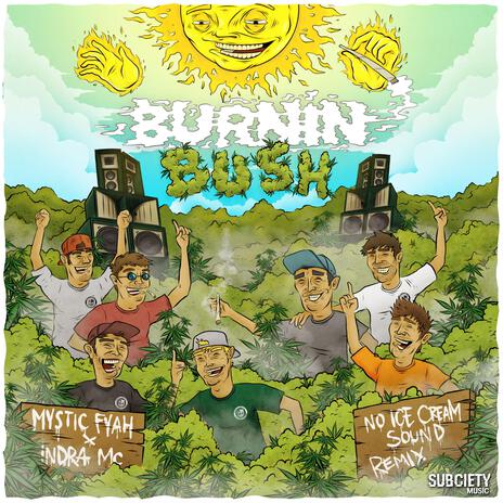 Burning Bush Riddim ft. Indra MC | Boomplay Music