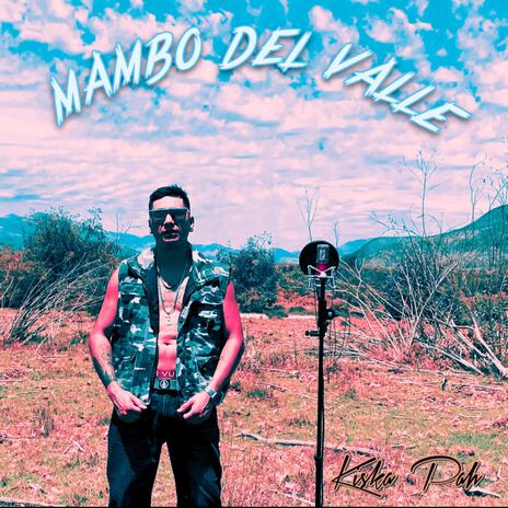 Mambo Del Valle | Boomplay Music