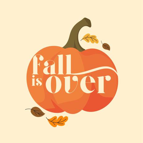 fall is over (acapella) | Boomplay Music