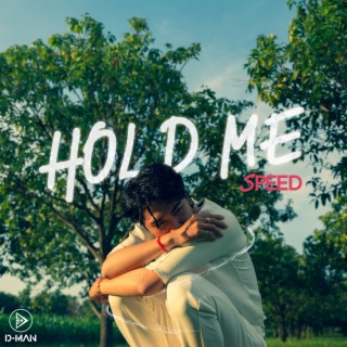 Hold Me