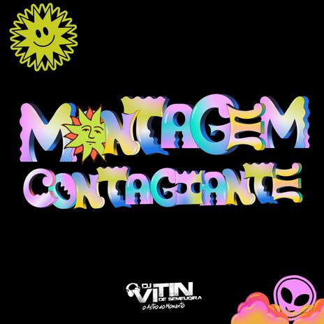 MONTAGEM CONTAGIANTE | Boomplay Music