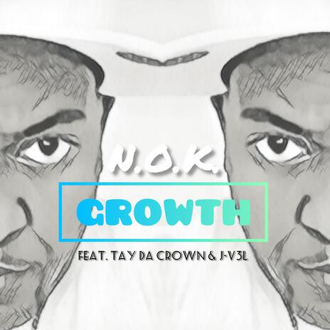 Growth ft. Tay Da Crown & J-V3l | Boomplay Music