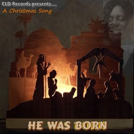 He Was Born | Boomplay Music