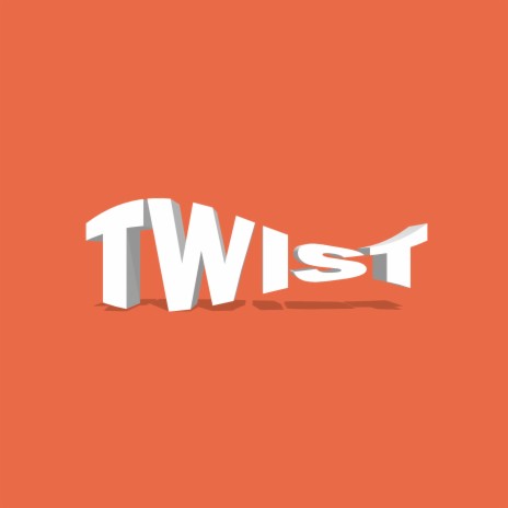 Twist | Boomplay Music