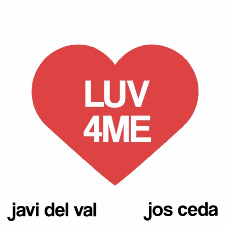 Luv4Me ft. Jos Ceda | Boomplay Music