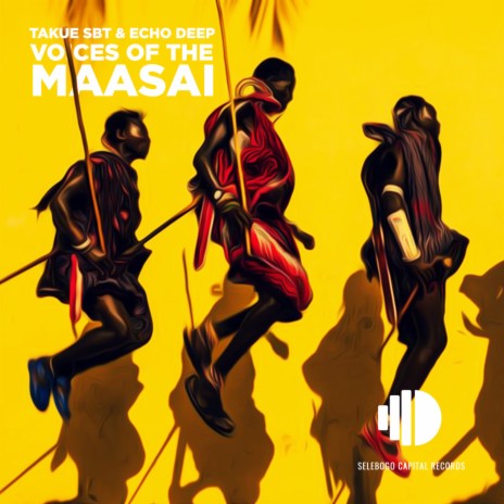 Voices Of The Maasai (Original Mix) ft. Echo Deep | Boomplay Music