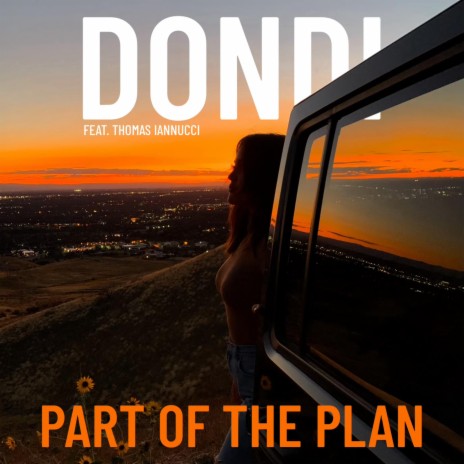 Part of the Plan ft. Thomas Iannucci | Boomplay Music