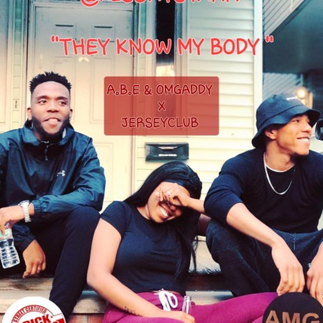 They Know My Body ft. KissMyStarr & OmgAddy | Boomplay Music