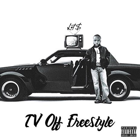 Tv Off Freestyle | Boomplay Music