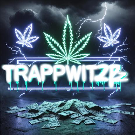 TRAPPWIT2PZ | Boomplay Music