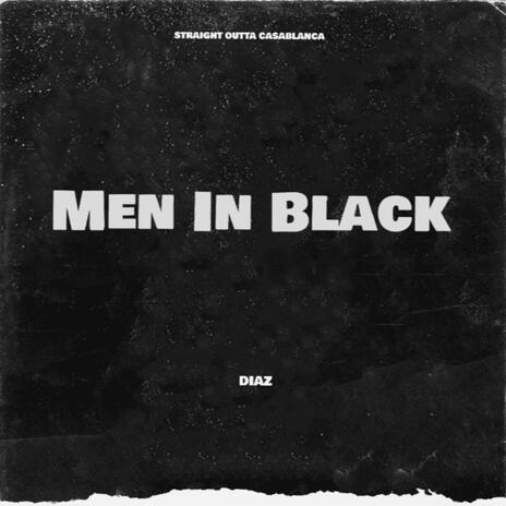 MEN IN BLACK | Boomplay Music