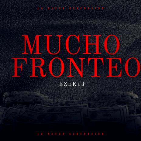 Mucho Fronteo | Boomplay Music