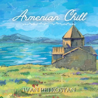 Armenian Chill