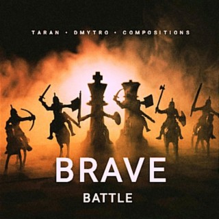 Brave battle