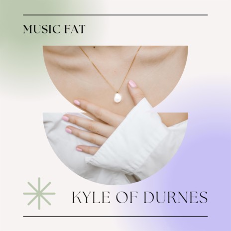 Kyle of Durnes | Boomplay Music