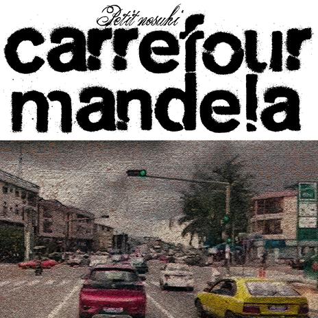 CARREFOUR MANDELA