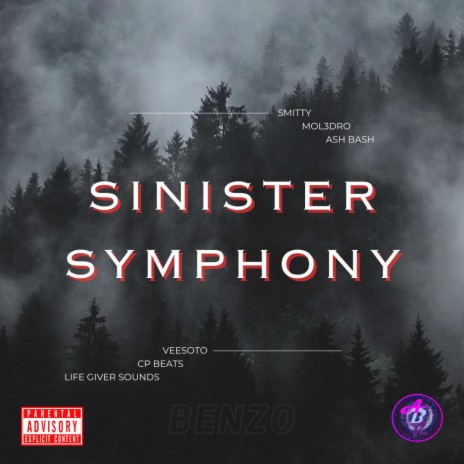 Sinister Symphony ft. Smitty, Mol3dro, Life Giver Sounds, VeeSoto & CP Beats | Boomplay Music