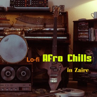 Lo-fi Afro Chills in Zaïre