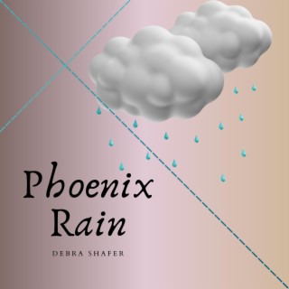 Phoenix Rain