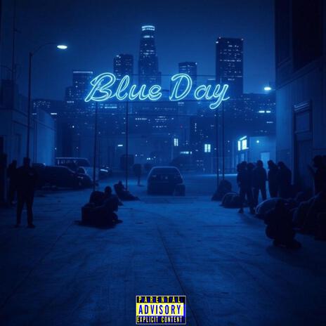 Blue Day | Boomplay Music