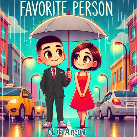 Favorite Person | Boomplay Music