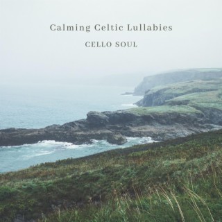 Calming Celtic Lullabies