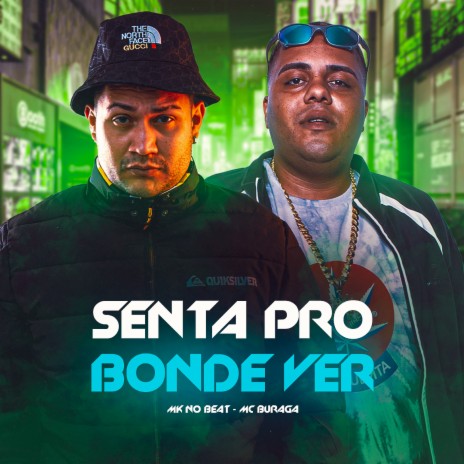 Senta pro Bonde Ver ft. MK no Beat | Boomplay Music